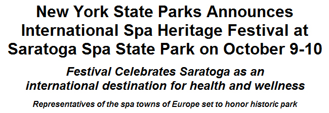 New York State Parks Announces International Spa Heritage Festival at Saratoga Spa State Park on October 9-10