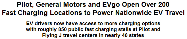 Pilot, General Motors and EVgo Open Over 200 Fast Charging Locations to Power Nationwide EV Travel