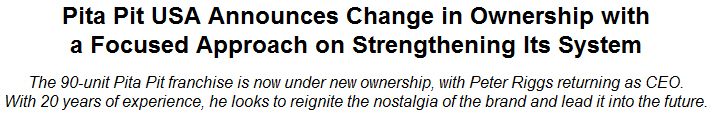 Pita Pit USA Announces Change in Ownership with a Focused Approach on Strengthening Its System
