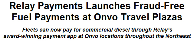 Relay Payments Launches Fraud-Free Fuel Payments at Onvo Travel Plazas