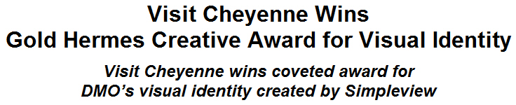 Visit Cheyenne Wins Gold Hermes Creative Award for Visual Identity