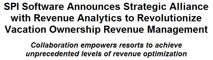 SPI Software Announces Strategic Alliance with Revenue Analytics to Revolutionize Vacation Ownership Revenue Management