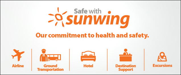Introducing 'Safe with Sunwing', a Commitment to Best-In-Class Health and Safety Throughout the Vacation Experience
