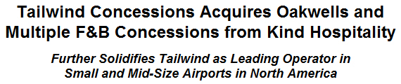 Tailwind Concessions Acquires Oakwells and Multiple F&B Concessions from Kind Hospitality