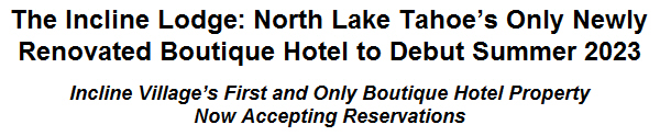 The Incline Lodge: North Lake Tahoes Only Newly Renovated Boutique Hotel to Debut Summer 2023