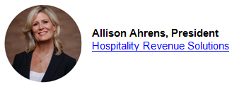 Allison Ahrens, President - Hospitality Revenue Solutions