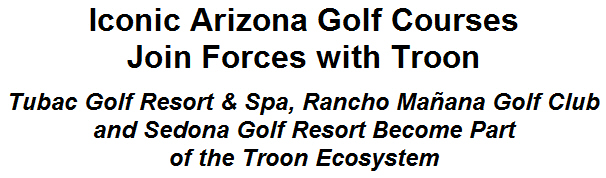 Iconic Arizona Golf Courses Join Forces with Troon