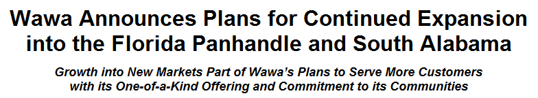 Wawa Announces Plans for Continued Expansion into the Florida Panhandle and South Alabama