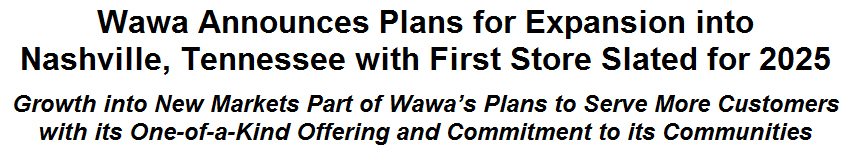 Wawa Announces Plans for Expansion into Nashville, Tennessee with First Store Slated for 2025