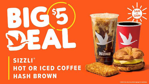 Its Back! $5 Big Breakfast Deal Returns to Wawa with Any Size Hot/Iced Coffee, Sizzli and Hash Brown