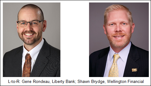 L-to-R: Gene Rondeau, Liberty Bank; Shawn Brydge, Wellington Financial